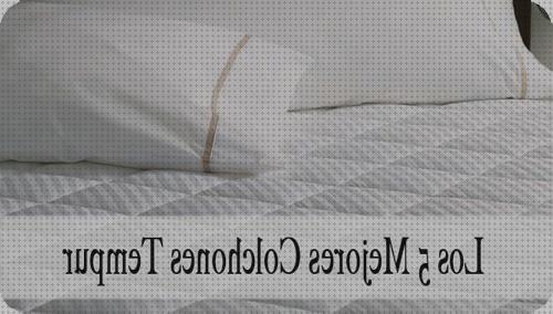 Las mejores colchones ortopedicos colchones ortopedicos tempur